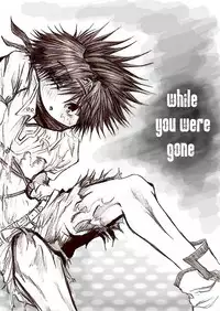 While you Where Gone