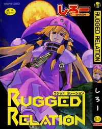 [Shiroo] Rugged Relation