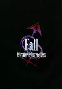 (C91) [Kansai Gyogyou Kyoudou Kumiai (Marushin)] Fall/Master Alternative (Fate/Grand Order) [Chinese] [MEGA巨莖怪漢化]
