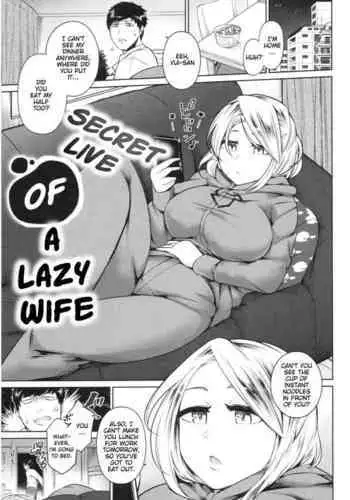 Secret Live of A Lazy Wife
