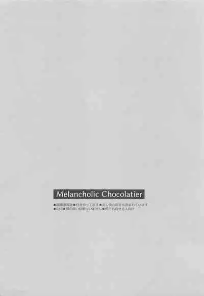 Melancholic Chocolatier