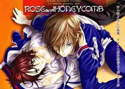 ROSE and HONEYCOMB